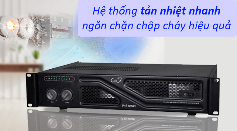 Cục đẩy CAF P15 Smart | Hệ thống tản nhiệt nhanh chống chập cháy hiệu quả